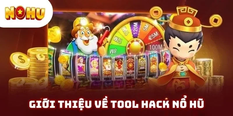 Cập nhật sơ lược về tool nổ hũ miễn phí